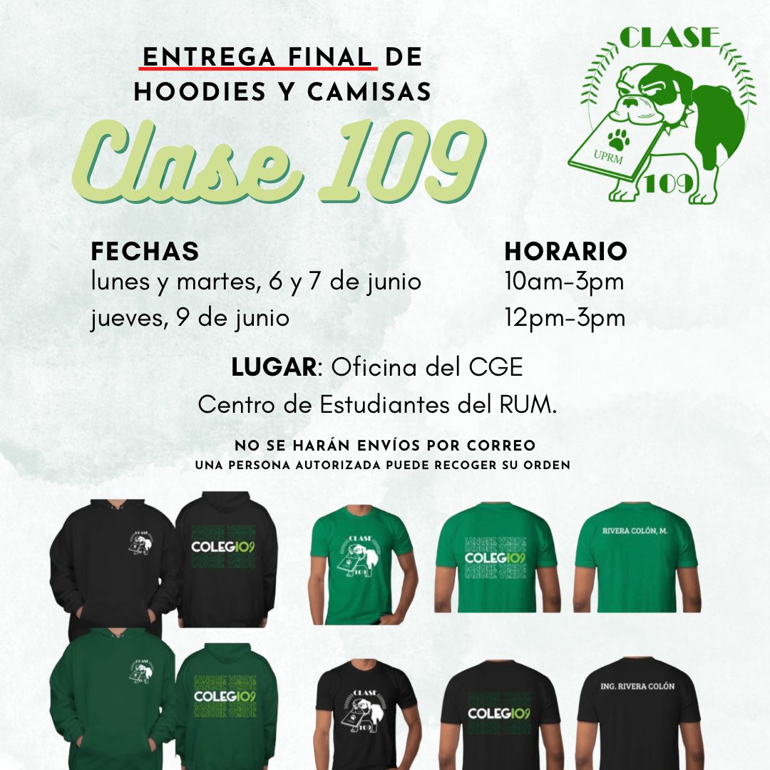 clase109uprm's tweet photo. ENTREGA FINAL DE CAMISAS Y LOS
HOODIES DE LA CLASE 109

Podrán pasar a recogerlos en las siguientes fechas:
lunes y martes, 6-7 de junio (10am-3pm)
jueves, 9 de junio (12pm-3pm)

Las entregas se realizarán en la Oficina del CGE en el primer piso del Centro de Estudiantes del RUM. https://t.co/kMZmg3A4Dy