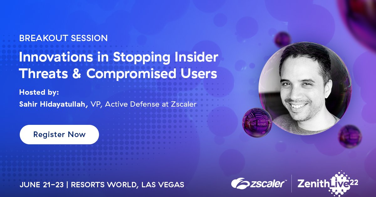Zscaler on Twitter "Breakout session alert! Attend Zenithlive2022 to