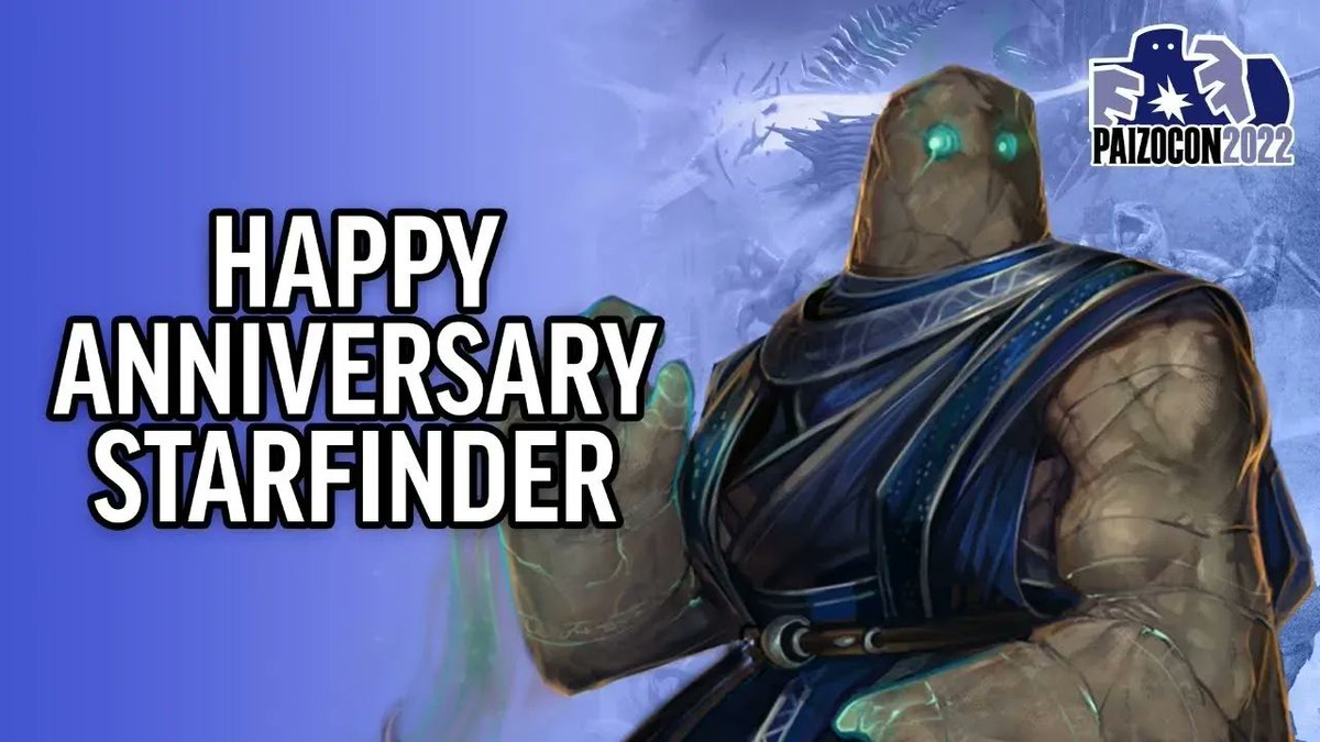 paizo's tweet image. PaizoCon 2022: Happy Anniversary #Starfinder 
A celebration of all things Starfinder! Hear from past members of the team, veterans, and its newest members. paizo.me/3x8huzE