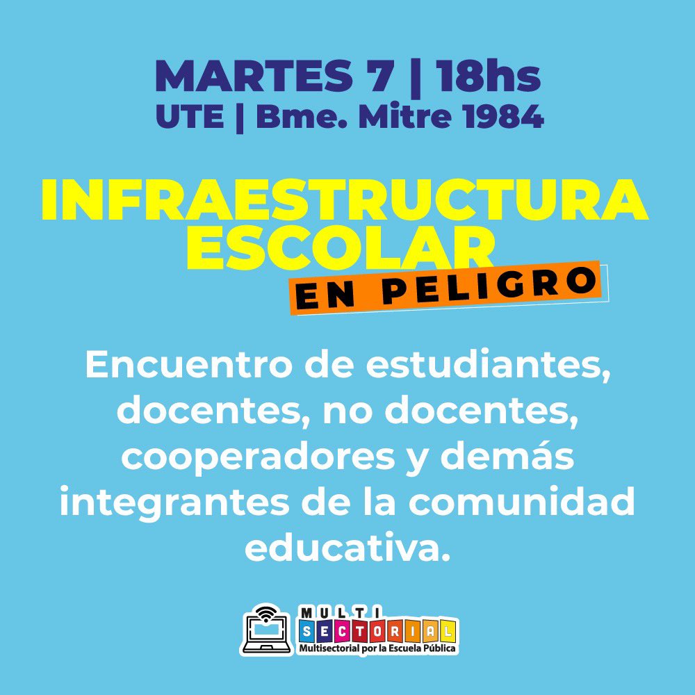 multixlaeduc's tweet photo. Infraestructura Escolar en peligro ⚠️ 

📍 Encuentro de estudiantes, docentes, no docentes, cooperadores y demás integrantes de la comunidad educativa.

🗓Martes 7 / 18HS https://t.co/kl8bTT4uRC