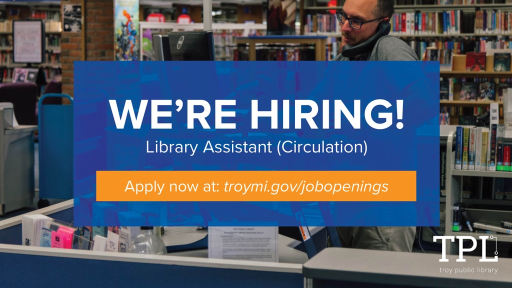 troylib's tweet photo. Troy Public Library is hiring! We are in search of a part-time Library Assistant (Circulation). This position is open to the general public. Full job details and application at https://t.co/nu0gFvUArP #TPL #TPLCommunity #LibraryJobs #Libraries #LoveYourJob https://t.co/3fRauHvQSA