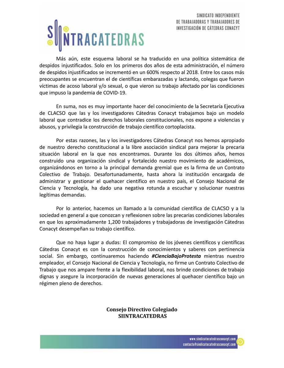 Con motivo de la participación de la directora general de <a href="/Conacyt_MX/">Conahcyt Consejo</a> durante la próxima #CLACSO2022 <a href="/_CLACSO/">CLACSO</a>, el <a href="/SCatedras/">SIINTRACATEDRAS</a> ​dirige esta carta abierta a sus organizadores para hacer de su conocimiento la situación de inestabilidad laboral de las  #CátedrasConacyt