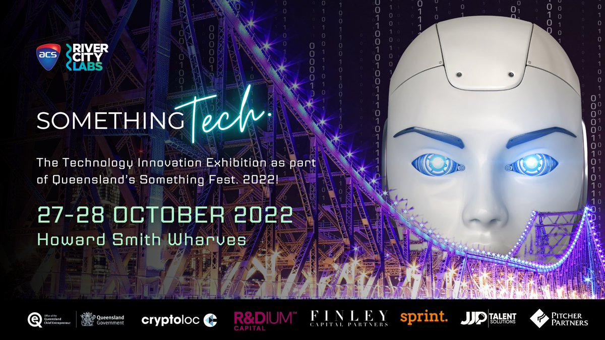 RiverCityLabs's tweet photo. 🎊🦾Something Tech. is now LIVE! Check out https://t.co/nTJB67i22U 🎟️🎈

As part of Queensland’s Something Fest. held at Howard Smith Wharves on 27 &amp; 28 October 2022 - followed by RiverPitch Live 2022! 📣✨

🗓️Register here ➡️ https://t.co/BG8ZvlATm4 https://t.co/z6I9BLXHcS
