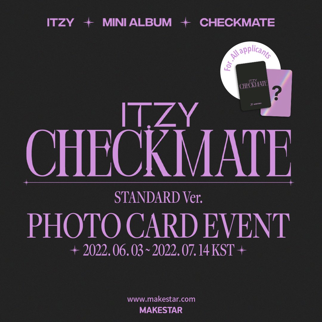 Makestarcorp's tweet photo. #ITZY
ITZY < CHECKMATE > STANDARD Ver. PHOTO CARD EVENT OPEN!

❤️멬스 한정판 미공개 홀로그램 포토카드 증정❤️

🗓️2022.06.03 13:00 ~ 07.14 23:59 (KST)
🔗https://t.co/V55h1TvozU https://t.co/JakucYQBWc