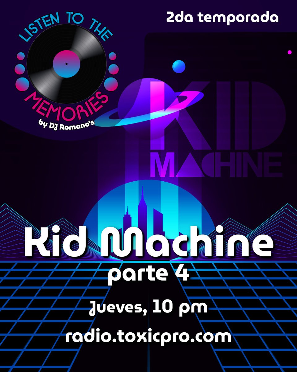 toxicproradio's tweet photo. Cuarta y última parte de la historia y música de Kid Machine. Te esperamos hoy, como cada semana, a las 10 PM (hora de CDMX) en: https://t.co/yL6j6TNxdG
#kidmachine #spacedisco #italodiso #newskool #musicaelectronica #listentothememories #toxicproradio #toxicpro #radioonline https://t.co/Cy5XWPTkSU