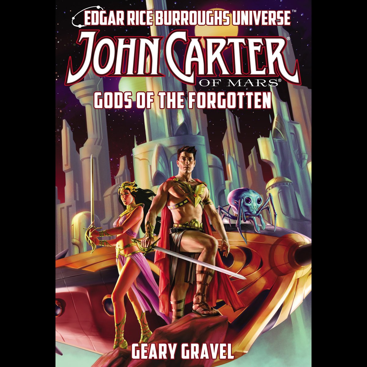 EdgarRBurroughs's tweet photo. John Carter of Mars: Gods of the Forgotten (A Novel of the Swords of Eternity Super-Arc) by Geary Gravel https://t.co/2F1HMjwtMx #ERBUniverse #SwordsofEternity #JohnCarterofMars #Barsoom https://t.co/4hRZ6HHwch