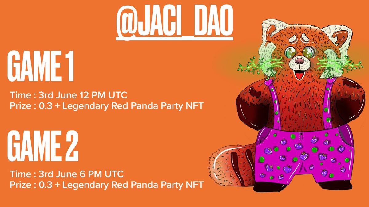 LAST 2 GAMES! @Jaci_DAO
 
Time schedule for the last 2 game and your final chance to win 0.3 $SOL and a Legendary Red Panda Party NFT

How to Entry 
1️⃣ Join Red Panda Party Discord discord.gg/34H7cnUhuh
2️⃣Comment Hi from @Jaci_DAO in DISCORD 
3️⃣ Follow , Like and RT ❤️