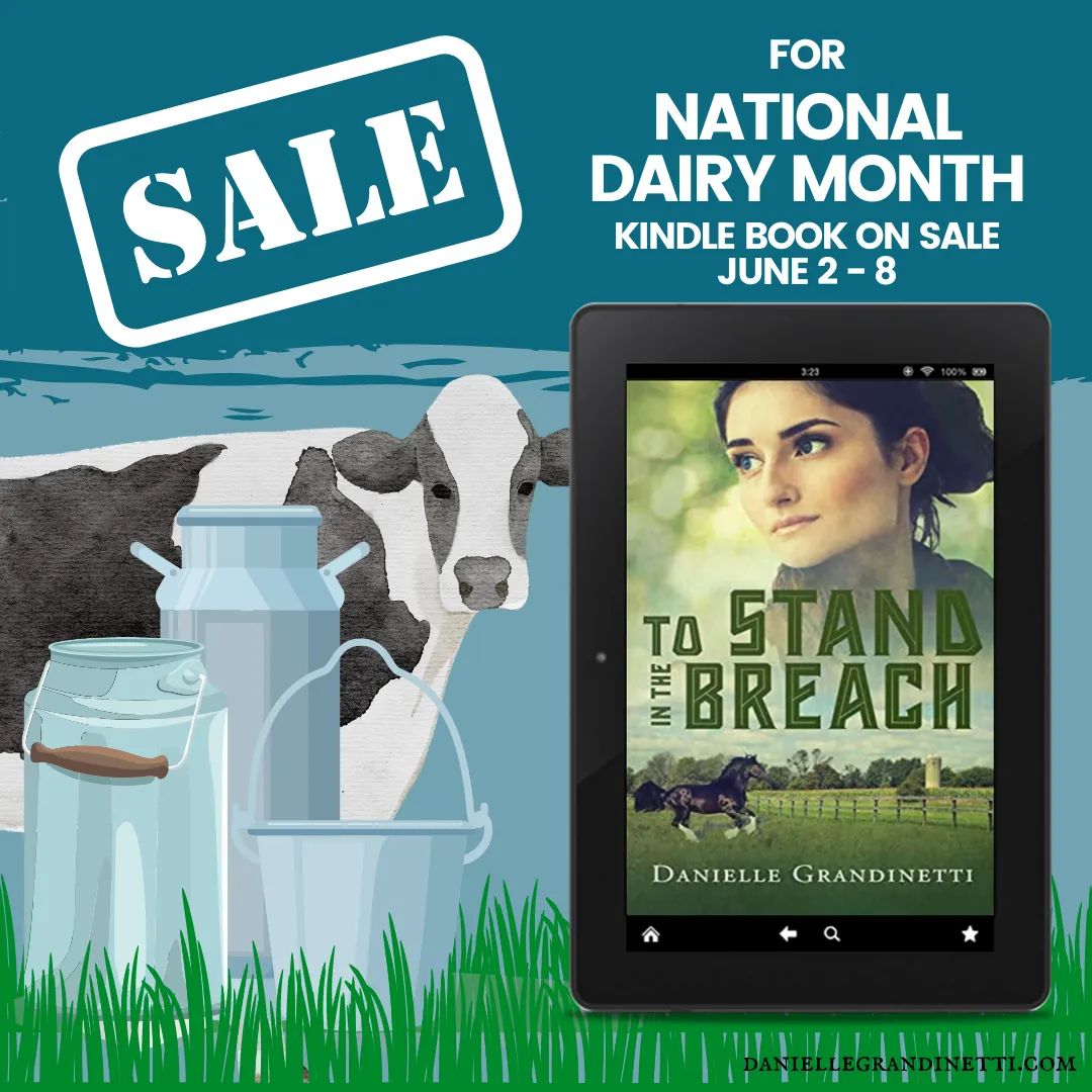 CreaJeanne's tweet photo. To celebrate National Dairy Month, To Stand in the Breach (Kindle e-book) will be on sale from June 2-8. Grab your copy at https://t.co/UhK0DmtwPt

#ToStandintheBreach #NationalDairyMonth #kindlebooksale https://t.co/9WsNP0FrgR