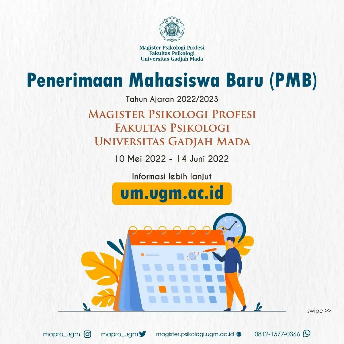 mapro_ugm's tweet image. Penerimaan Mahasiswa Baru Mapro UGM Tahun Ajaran 2022/2023.

Silakan cek informasi lebih lanjut di um.ugm.ac.id

++ Persyaratan tambahan silakan upload pada link: ugm.id/SyaratTmbCamab…
atau buka situs: 
magister.psikologi.ugm.ac.id 

batas upload sampai 17 Juni 2022