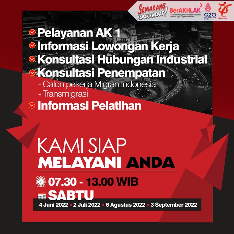 Hai Dulurnaker, good news!!

Yuk manfaatkan Gelar Pelayanan Akhir Pekan Dinas Tenaga Kerja Kota Semarang setiap awal bulan (Minggu Pertama) mulai Sabtu, 4 Juni 2022

JAM PELAYANAN
07.30 - 13.00 WIB
#semarangpemkot
#semarangsemakinhebat
#pelayananterpadu #disnakersmg