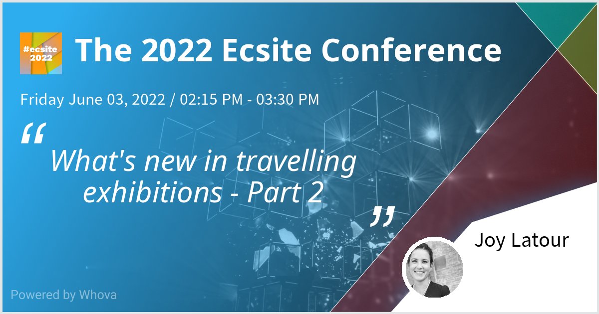 [#ECSITE2022] What's new in travelling exhibitions - Part 2  
Join our talk if you’re attending <a href="/Ecsite/">Ecsite</a> 👇
📆 Today , 3 Jun 2022
⏰ 2.15pm to 3.30pm
🗣️ Joy Latour, <a href="/Joygineau/">JoyLatour-Gineau</a> , Travelling Exhibitions Coordinator <a href="/museumtoulouse/">Muséum de Toulouse</a> 
🔗 bit.ly/3NbdxkF