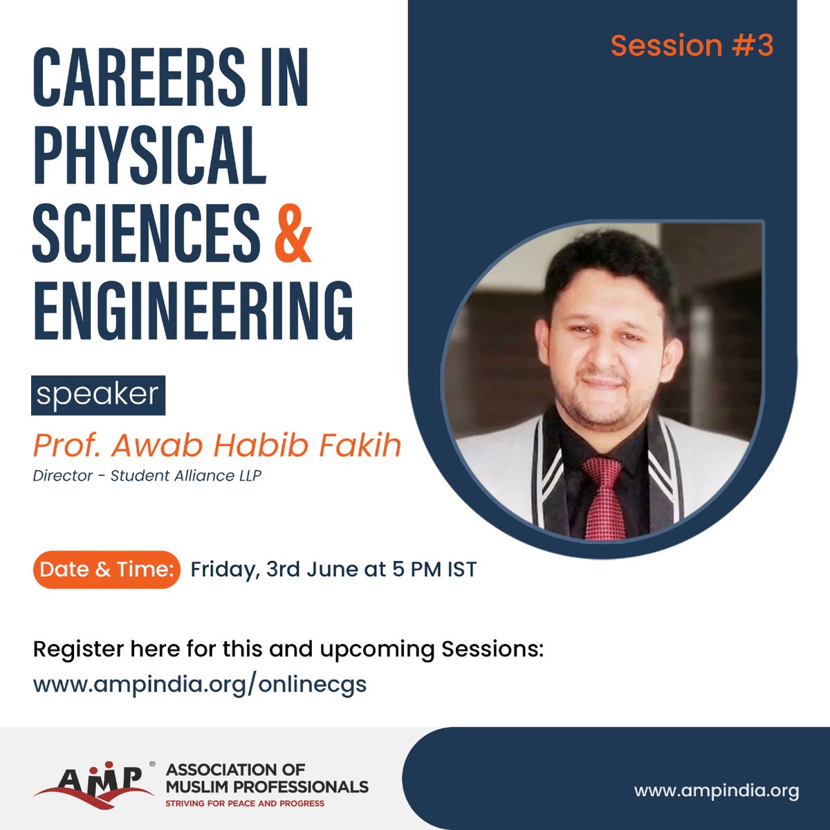 AMP-Online Career Guidance Seminars (CGS) Phase I 

From 1st – 14th June 2022 on 12 different topics from 12 renowned speakers. 
Session #3
Date: 3rd June (Friday)
Time: 5:00 PM
Topic: Careers in Physical Sciences &amp; Engineering

Register Here: ampindia.org/OnlineCGS