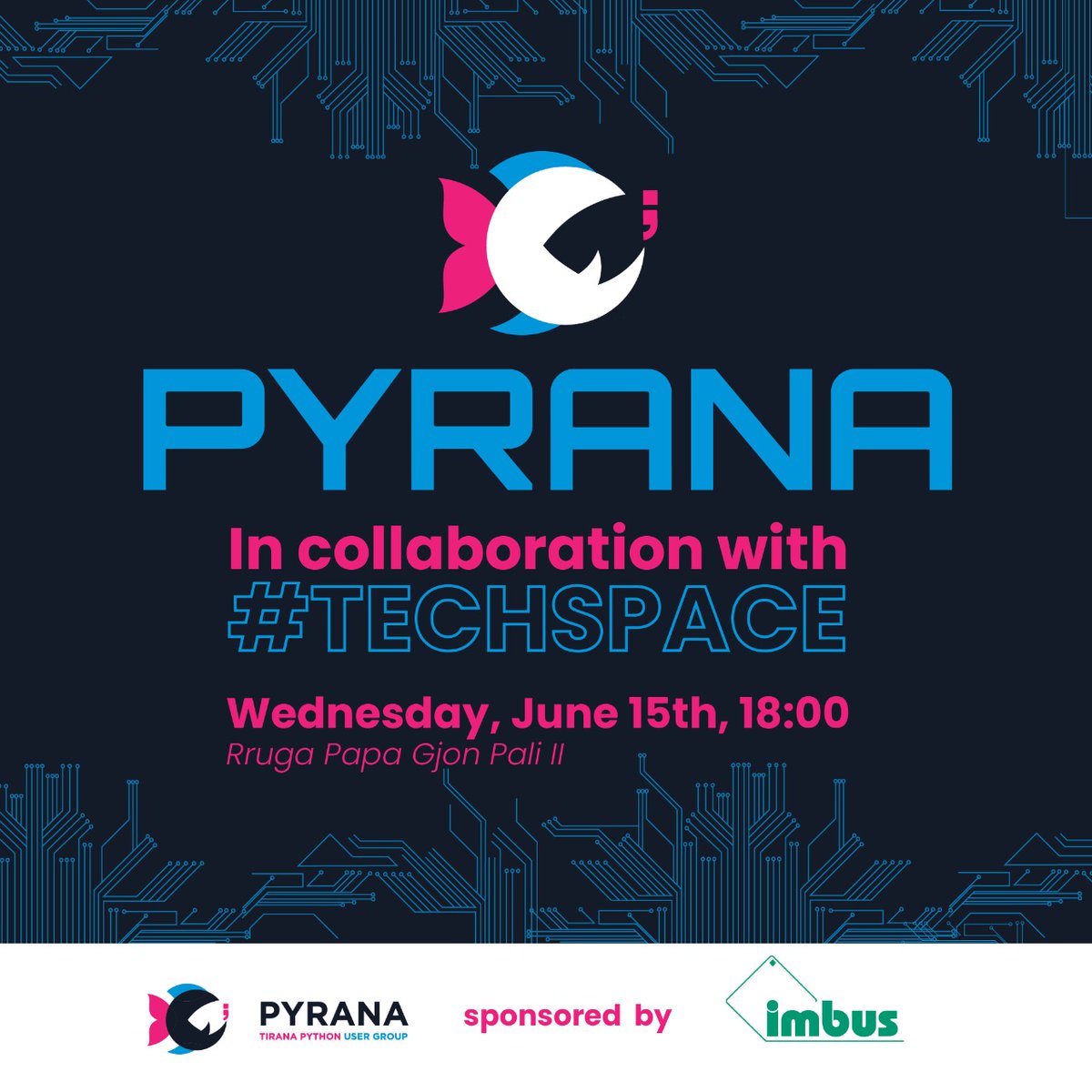 _pyrana_'s tweet image. Pyrana is back! 
Feel welcomed to join first Python meetup for 2022 sponsored by Imbus Peja.

See you @TechSpace_al on June 15 from 18:00-20:30.
#pyrana #techspace #python #usergroup #tirane #Albania