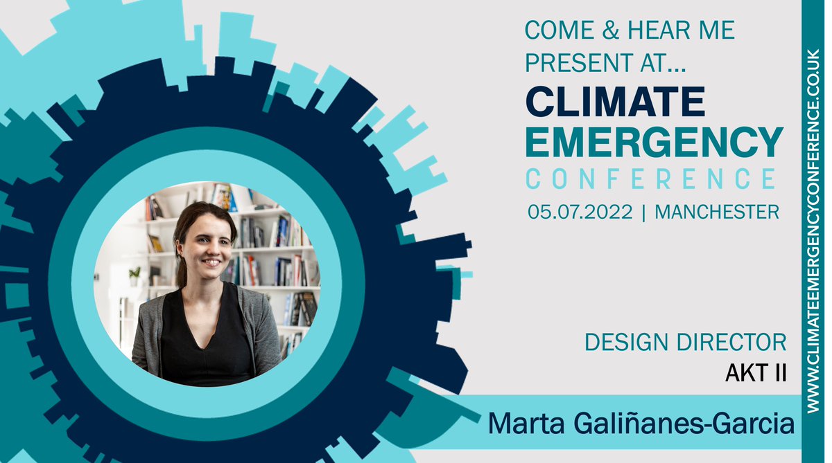 ClimateEC's tweet photo. Marta Galinanes-Garcia, Design Director of @AKT_II will be presenting on 'Decarbonising the built environment: Design in an age of change' at #ClimateEmeregency Conference on 5 July 2022! For more information on booking, visit: https://t.co/3aFLj1n9kb https://t.co/7s6n7D2VAq