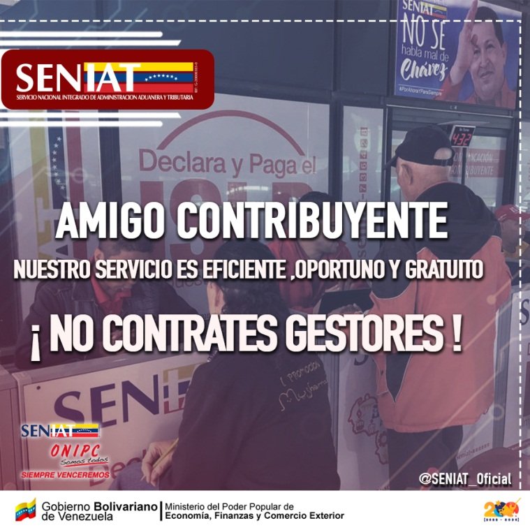 SENIAT_Oficial's tweet photo. Amigo Contribuyente, te recordamos que en el #SENIAT todos nuestros servicios son gratuitos, no hay necesidad que contrates gestores. 
#SENIATPotenciaLaEconomía  #SENIATRecaudaParaLaPatria https://t.co/BgSI4Abm2z