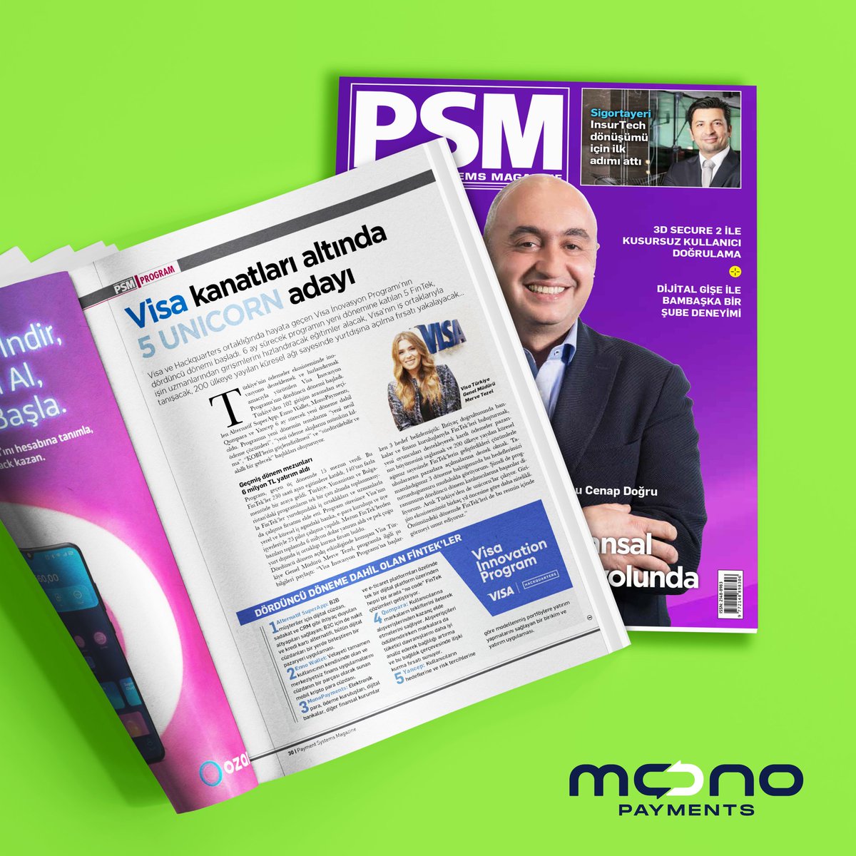 PSM (Payment Systems Magazine) dergisinin Haziran 2022 sayısında, <a href="/Visa/">Visa</a> kanatları altındaki 5 Unicorn adayı şirketten biri olmaktan gurur duyuyoruz. Tüm işbirliklerimize ve destek olan herkese çok teşekkürler. 💪