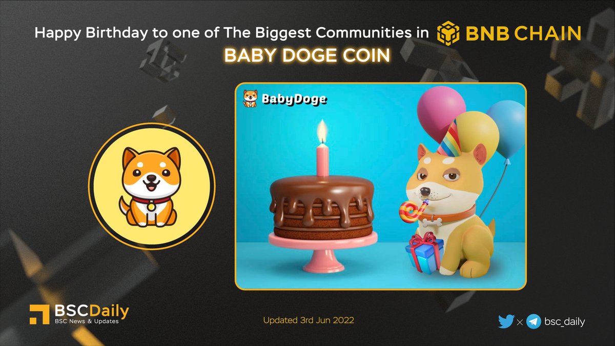 🎉 Happy Birthday to One of the Biggest Communities in #BNBCHAIN <a href="/babydoge/"></a> 🚀

#BabyDoge primary utility is building a fun meme community to spread awareness of animal adoption💪

Join the Biggest $BabyDoge Coin Events 😍👇

#BNB #BSC #Metaverse 🔥