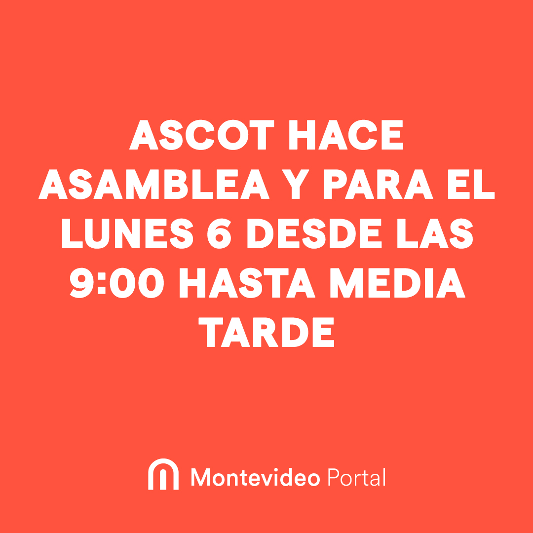 portalmvd's tweet photo. ASCOT HACE ASAMBLEA Y PARA EL LUNES 6 DESDE LAS 9:00 HASTA MEDIA TARDE
Los ómnibus de #UCOT y #Coetc retomarán el servicio luego de finalizar la reunión, sobre las 15:00. https://t.co/4ZB68zNLOg