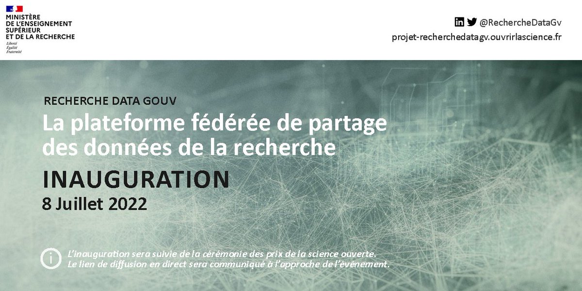 📆 Save the date | Inauguration de #RechercheDataGouv, suivie de la cérémonie des prix de la science ouverte : le 8 juillet 2022 

🎥Le lien de la diffusion en direct sera communiqué à l'approche de l'événement
💻Plus d'infos : …et-recherchedatagv.ouvrirlascience.fr
cc <a href="/ouvrirlascience/">Comité pour la science ouverte</a>