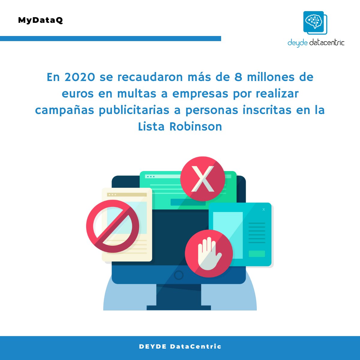 Evita multas y perder reputación de tu empresa durante campañas de marketing. Cruza tus bases de datos con la Lista Robinson con MyDataQ. Descubre más 👉 deyde.com/casos-de-exito… #DataQuality