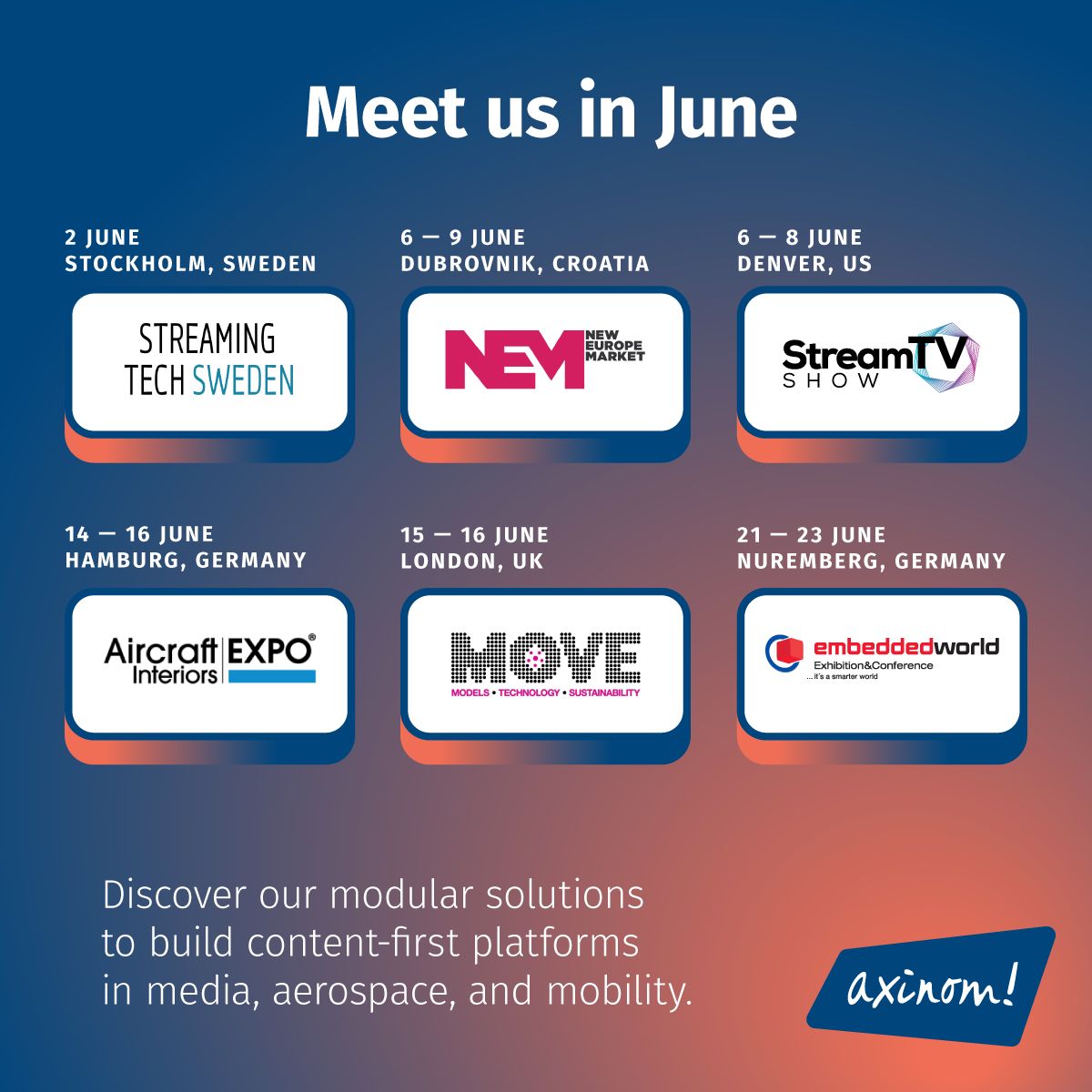 Axinom's tweet photo. We’ve got an exciting line-up of events for June across media, aerospace and mobility industries. Connect with us and schedule your meetings if you plan to attend! 👇
https://t.co/KZ6QrTZWeZ
#nem2022 #streamingmedia #STSWE22 #StreamTVShow #AIXexpo #MOVE2022 #connectivity https://t.co/jTZZUQ15CW