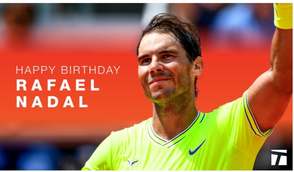  Happy Birthday Rafael Nadal King of Clay legend 