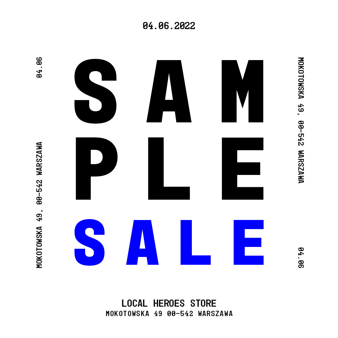 Attention #Warsaw 📢This Saturday we are hosting our annual SAMPLE SALE. When: 11AM-8PM. Where: LH Store (Mokotowska 49, Warsaw). Looking forward to seeing you all!