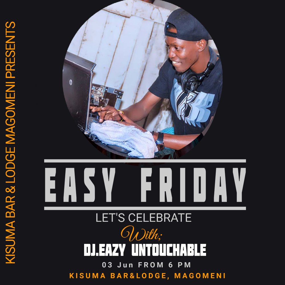 Untouchable255's tweet photo. *THIS FRIDAY* Kwenye *EASY FRIDAY* SASAAA !!! hoyaaa Tukutane Mjengoni *KISUMA BAR &amp; LODGE MAGOMENI*  Let's Celebrate With *DJ.EAZY UNTOUCHABLE* !!!! 💥💥 Hakuna Kulala Weweeeeee 
🆓Packing🚙
🆓WiFi
 🆓Kiingilio
🍚🍛🥣Vyakutosha
 Vunja kibubu Njoo Kisuma Wikiend Hii TULEWEEEEEE https://t.co/RJm4iucLAr