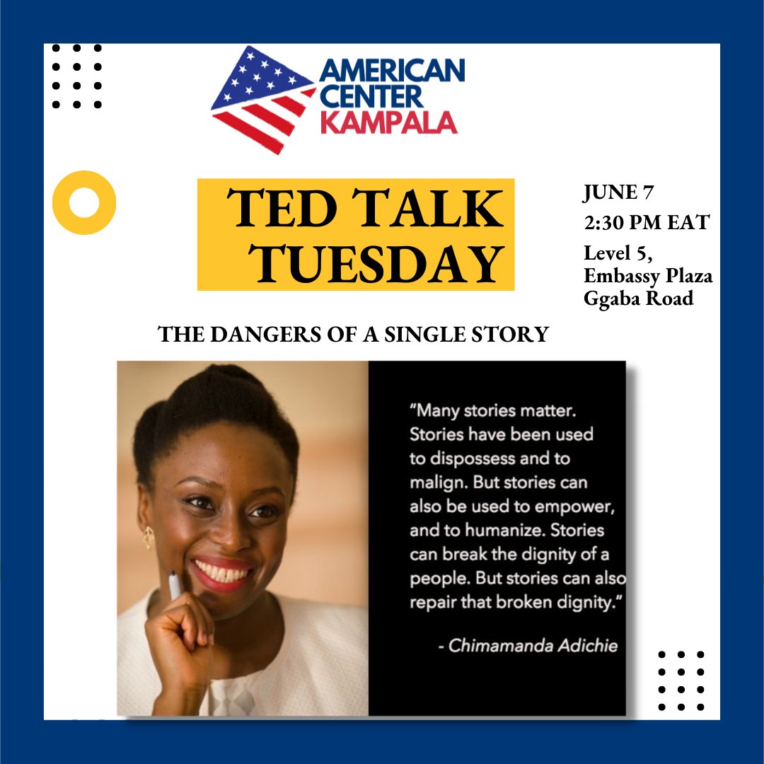 The #AmericanCenterKampala will screen novelist Chimamanda Adichie’s TED Talk “The dangers of a single story” followed with a discussion moderated by <a href="/StateIVLP/">IVLP</a> alumna <a href="/rehmah1/">Rehmah Kasule</a> Kasule on June 7, 2:30pm EAT. 

To attend, fill out this form: forms.gle/Dw5ov23LFR4upW…