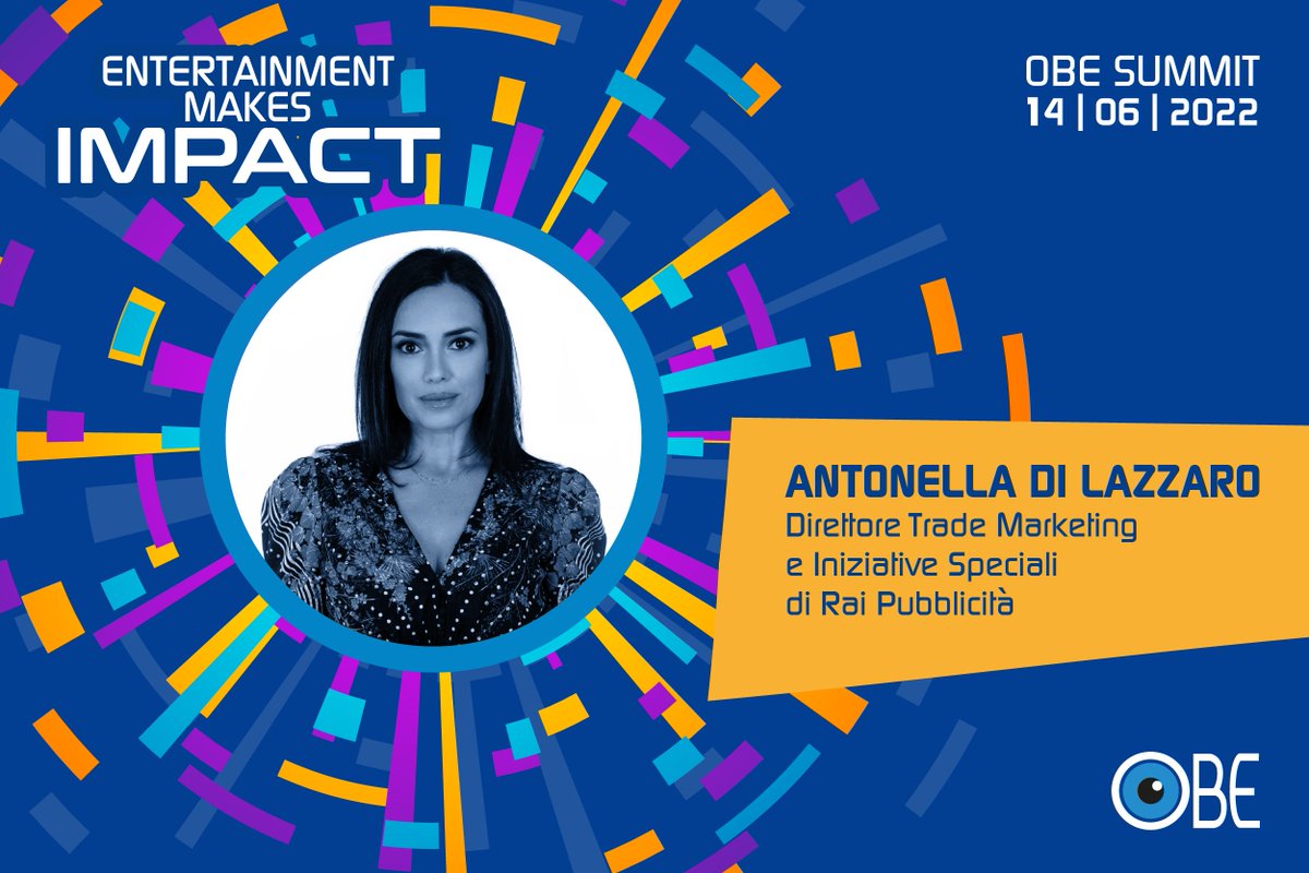 Obe_online's tweet photo. Non perdere l’intervento di Antonella Di Lazzaro all'OBE Summit 2022 – Entertainment makes Impact

Segui l’evento in live streaming iscrivendoti subito a:
https://t.co/G2TIU7uTOP

#OBEsummit2022 #OBEsummit #brandedentertainment #entertainment 

@raipubhub @Raiofficialnews https://t.co/iBQvKWiRx5