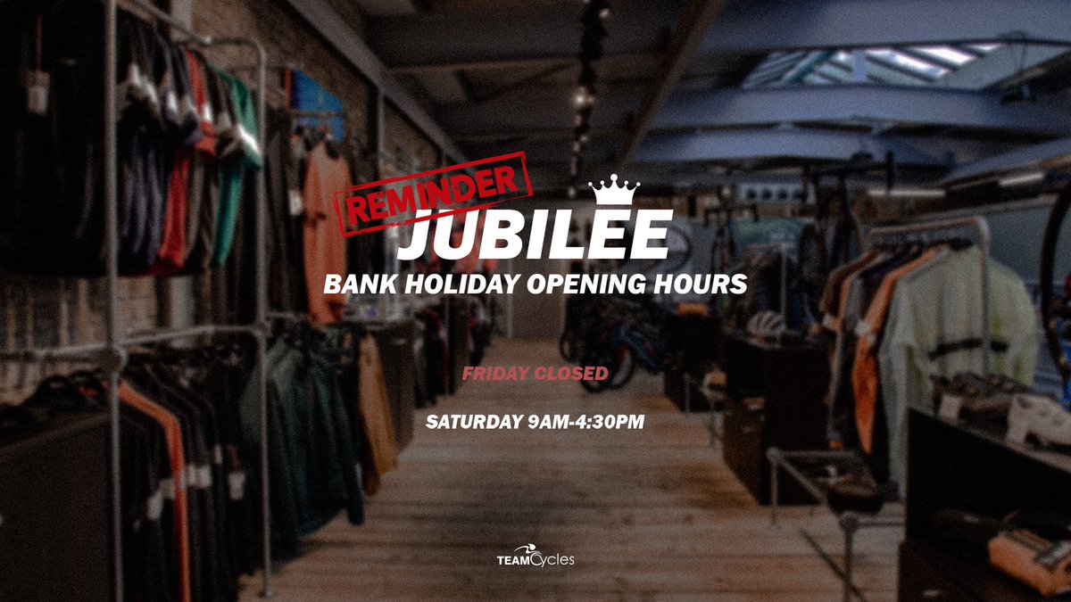 Team_Cycles's tweet photo. Happy Jubilee everyone! 👑 

Just a quick reminder that we are closed today but back open as normal tomorrow 🚴‍♂️ https://t.co/vPfbYmhVe2