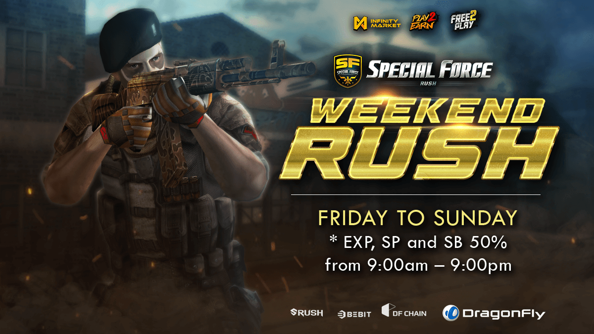 <WEEKEND RUSH>
Get 50% EXP, SP and SB in WEEKEND RUSH from 9:00AM to 9:00PM!
Period: June 3, 2022 - June 5, 2022 (Friday - Sunday)
See you in-game!
#specialforces #P2E #FPS #Event #PlayToEarn