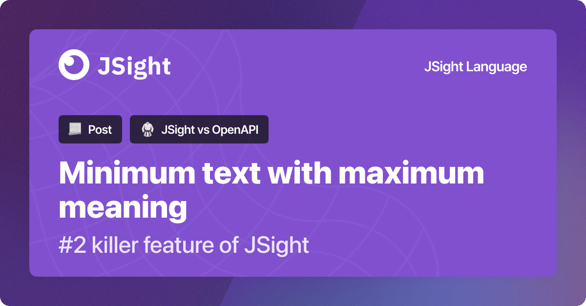 jsightapi's tweet image. Minimum text with maximum meaning. #2 killer feature of JSight
We are programmers. And have done everything we could to make the JSight language concise and beautiful. And finally, it looks like we’ve got it!
jsight.io/blog/minimum-t…
#openapi #openapispec #OAS #apidoc