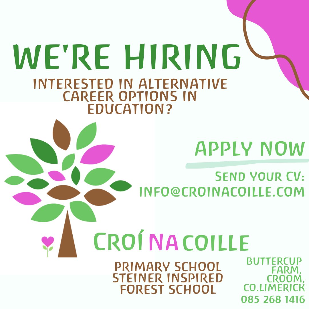croi_na's tweet photo. Croí na Coille is hiring 💚
Exciting opportunities available🎉

If you are interested in an alternative career in education send your CV to info@croinacoille.ie 

Feel free to contact us for any other information.  #croinacoille #steinerinspired #forestschool https://t.co/pgrTcrrfUm