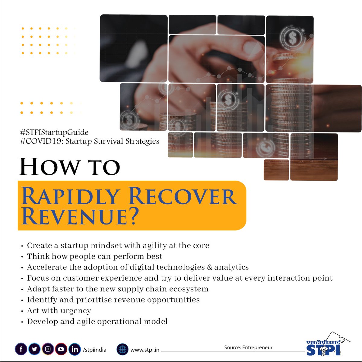 stpiindia's tweet image. #Startups can swiftly recover revenue by imbuing agility, measuring performance, accelerating adoption of digital technologies, enriching customer experience, adapting faster to new supply chains, and prioritising revenue opportunities. #STPIINDIA #STPIStartupGuide