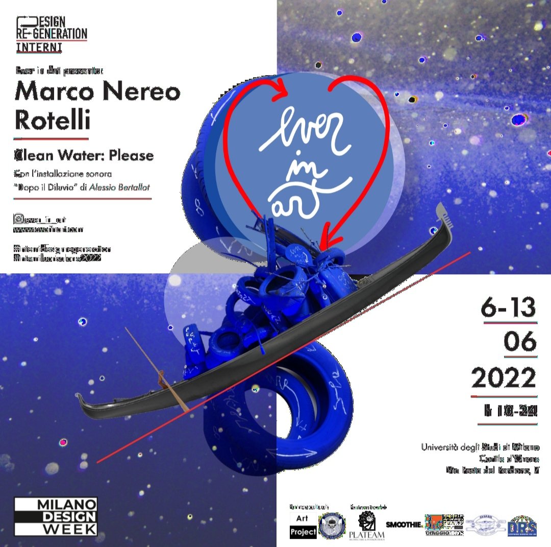 wrongtheorynft's tweet image. CLEAN WATER: PLEASE - durante la prossima Milano Design Week- Installazione di Marco Nereo Rotelli e Installazione sonora “Dopo il diluvio” di @bertallot
6 -13 /06 2022 h 10-24 
Università degli Studi di Milano Cortile d’Onore Via Festa del Perdono, 7 
@alebrunelloxyz @everinart