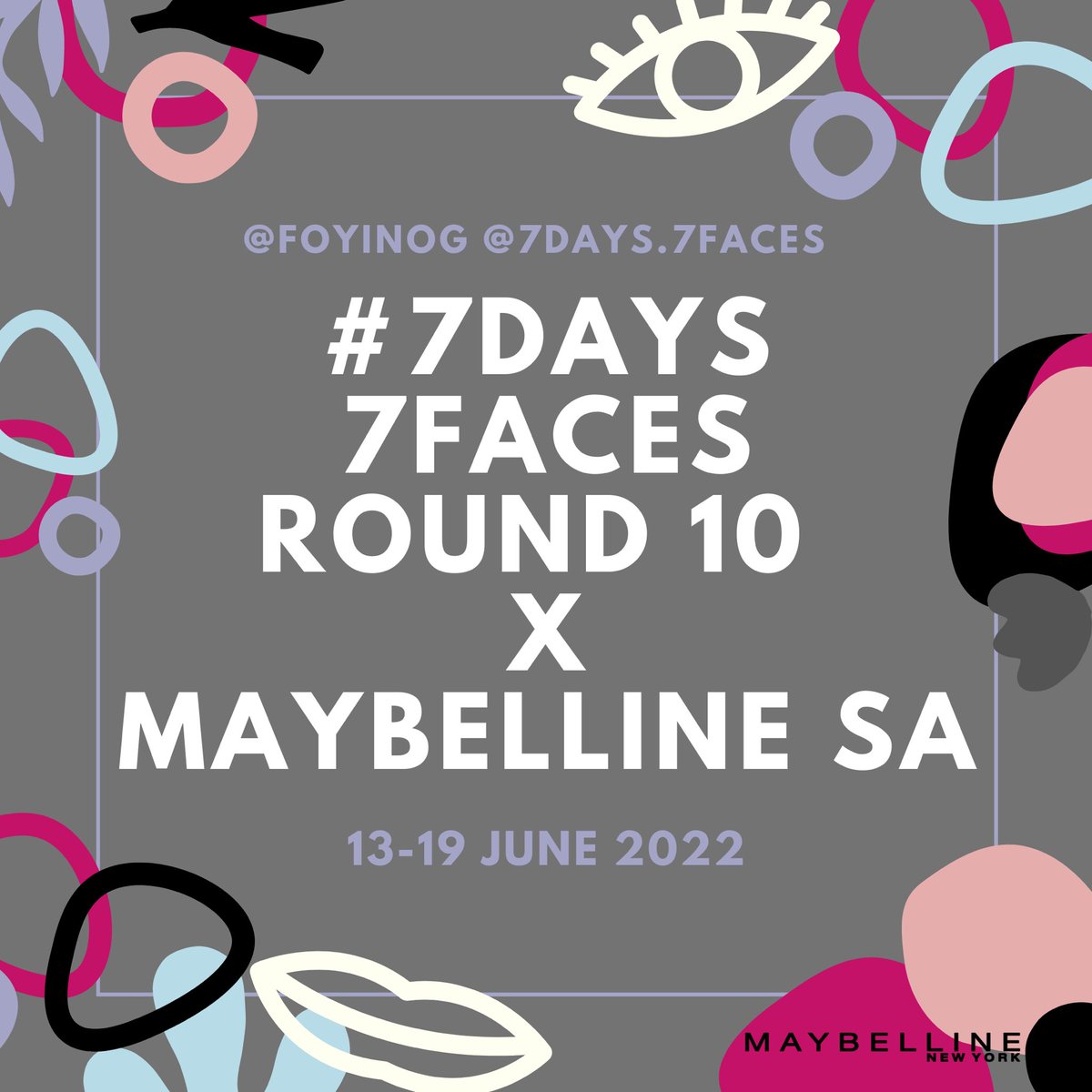 foyinog's tweet photo. i had to make a few changes to the dates but that’s only because this round is gonna be major. for round 10 of #7days7faces, i’m super excited to announce our sponsor: #MaybellineNY 🤍 https://t.co/IyKR2LbTsP