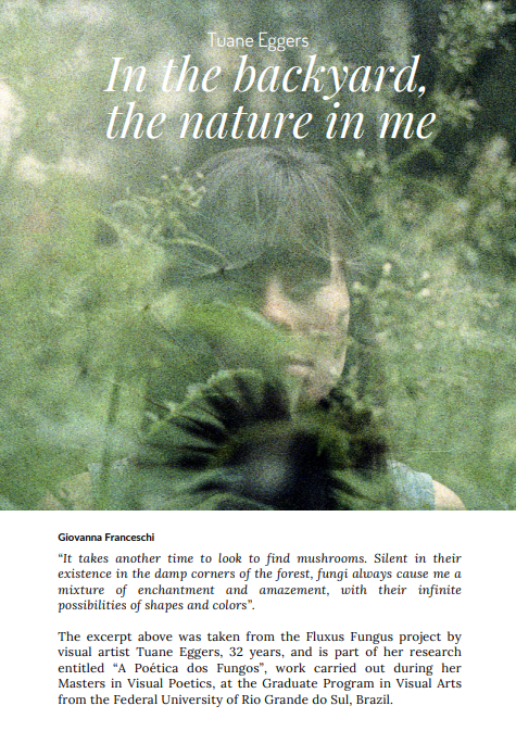 "I started doing loads of self-portraits and I feel that it was very important for me to see myself in another way. As I aimed the camera at myself, I also aimed at other beings that inhabited that space"
<a href="/tuaneeggers/">Tuane Eggers</a> in <a href="/mina_artmag/">Mina Art Magazine</a>: teia.art/objkt/736412