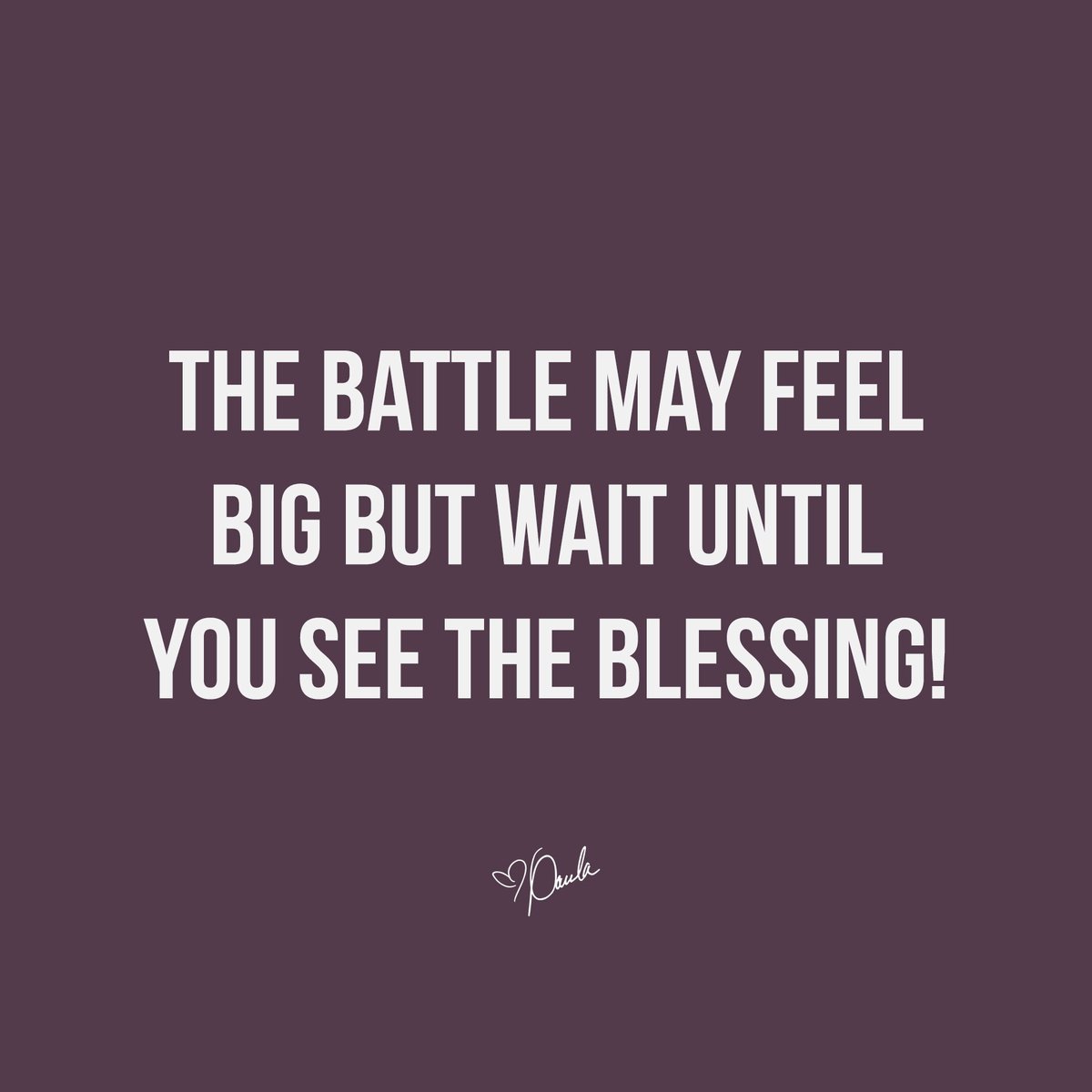 Paula_White's tweet image. The battle may feel big but wait until you see the blessing!