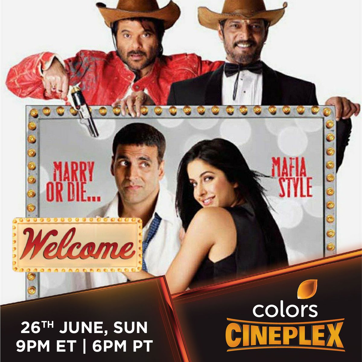 Watch the multi-starrer comedy, Welcome tonight at 9 PM ET and 6 PM PT.
