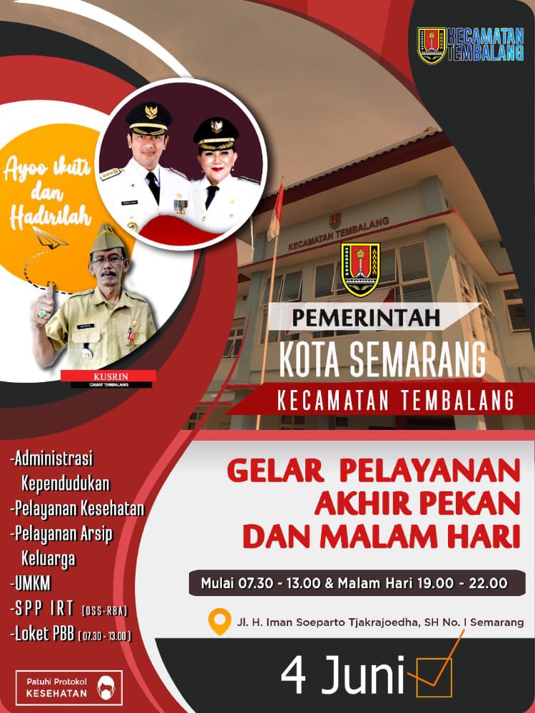 Warga Kecamatan Tembalang ayo hadiri dan ikuti Pelayanan Terpadu Akhir Pekan dan Malam Hari besok pada 04 Juni 2022 di Kantor Kecamatan Tembalang.