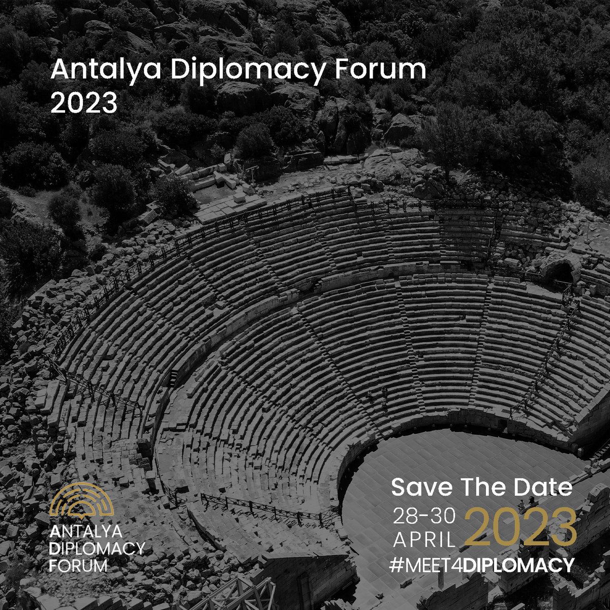 TC_ManilaBE's tweet image. 3rd #AntalyaDiplomacyForum will be held between 28-30 April 2023!

#SaveTheDate 
#ADF2023 
#MEET4DIPLOMACY