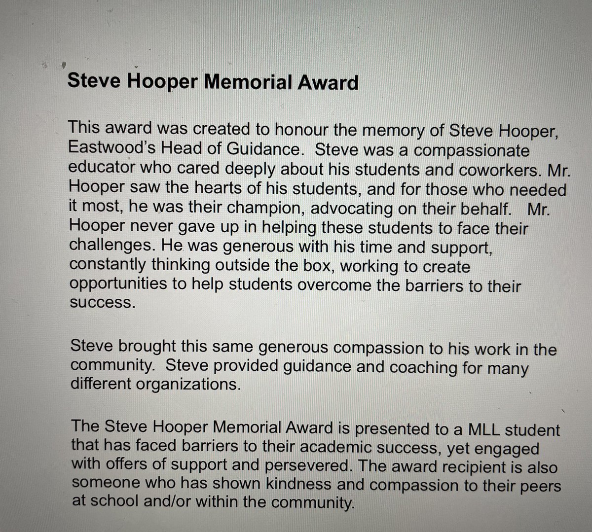 Thank you Eastwood Collegiate and <a href="/ShawnWeatherdon/">Shawn</a> for creating the Steve Hooper Memorial Award. It is exactly what my brother would have wanted and is very meaningful to my family.