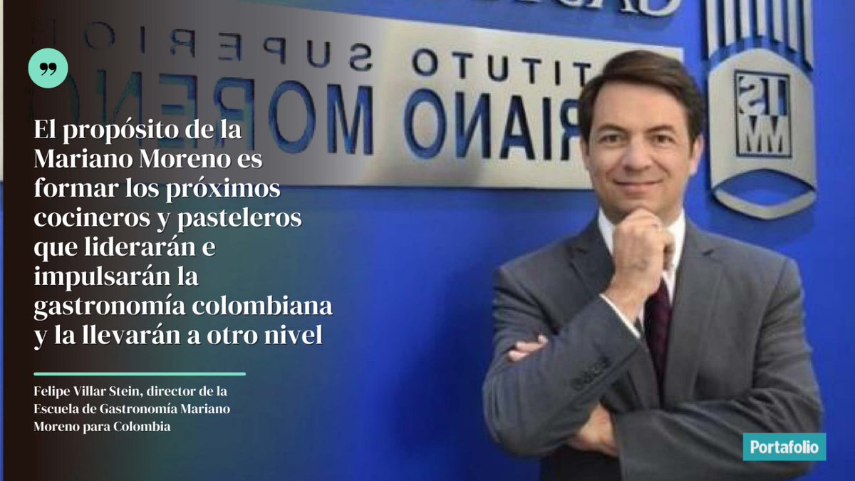 Portafolioco's tweet photo. #EntrevistaPortafolio ‘Hay nuevas inversiones en gastronomía’ 👉 https://t.co/CcGUSSj5c4

Felipe Villar, director de la Escuela Mariano Moreno para Colombia (@ISMM_Colombia), habla del interés de montar una sexta sede en el país. https://t.co/rfi3vLsa92