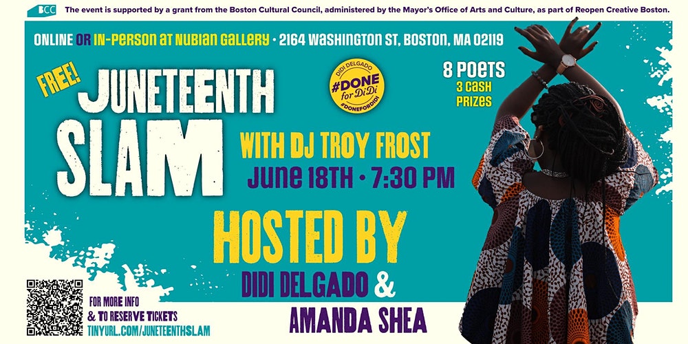DiDi Delgado and #DoneForDiDi are hosting a hybrid (online &amp; in-person)poetry slam on Saturday, June 18, 2022, at Nubian Gallery in celebration of Juneteenth - a day that commemorates the emancipation of enslaved African-Americans in the US.
Register: bit.ly/3NRfRNF