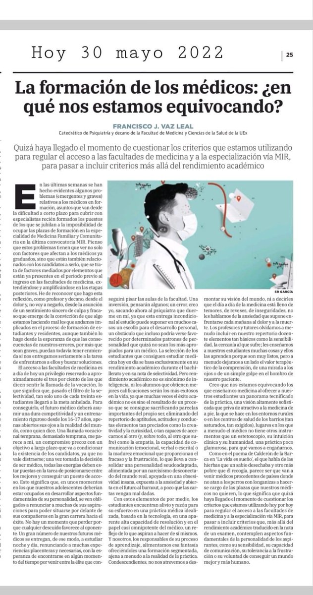 "La formación de los médicos: En qué nos estamos equivocando?" Artículo de Francisco J. Vaz Leal, catedrático de psiquiatría y decano de medicina de la Universidad de Extremadura.