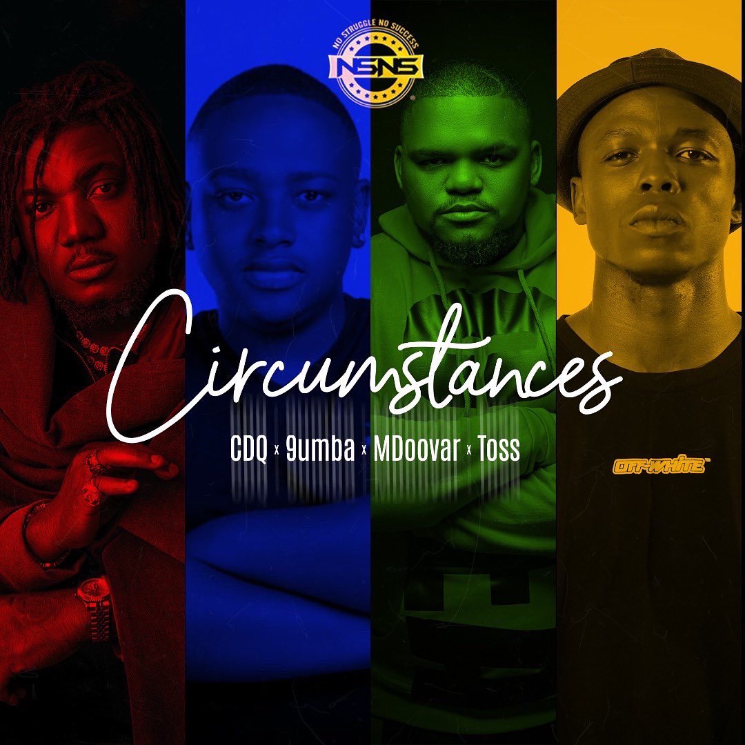 (New Music) Circumstances by Myself featuring 9umba x Mdoovar x Toss from South Africa 🇿🇦 go cop urs and update ur playlists 🔥 #circumstances