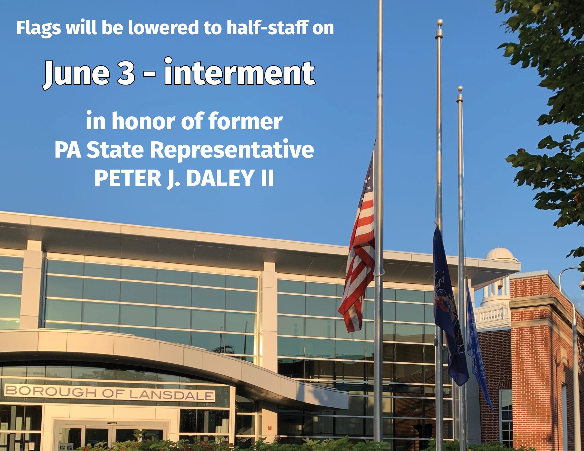 Lansdale Borough on Twitter "In honor of former Pennsylvania State Representative Peter J