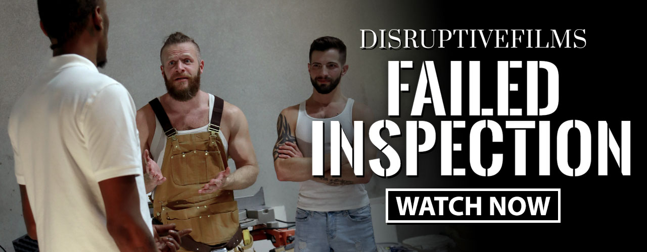 A 'FAILED INSPECTION' Reveals Options For Sexy Solutions in @FilmsDisruptive's Irresistible New 4K Feature