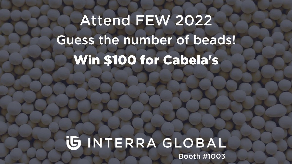 Join us at the 2022 Fuel Ethanol Workshop &amp; Expo in Minneapolis, MN and enter our Guess the Beads contest for your chance to win $100 for Cabela's.
